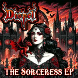 Sorceress EP Dispel Music